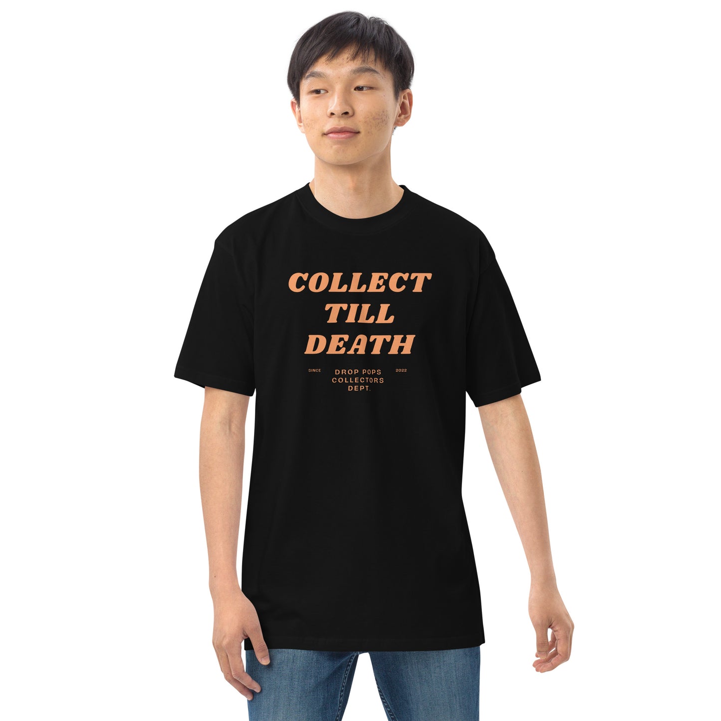 Collect Till Death Premium Heavyweight Tee By Drop Pops