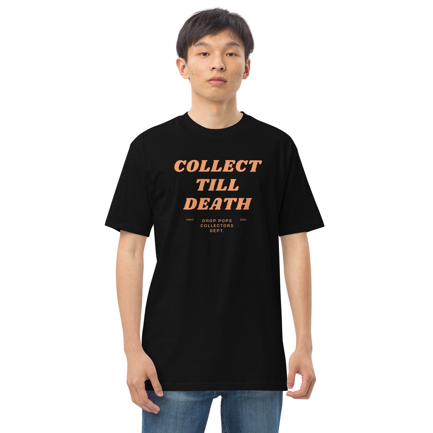 Collect Till Death Premium Heavyweight Tee By Drop Pops