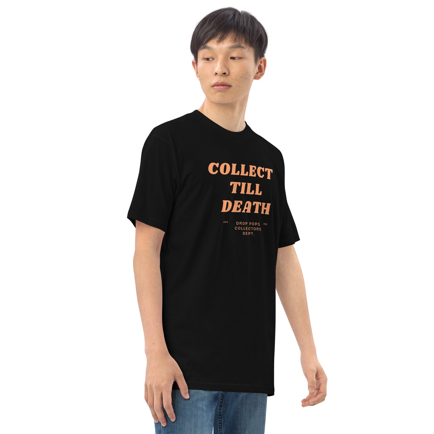 Collect Till Death Premium Heavyweight Tee By Drop Pops